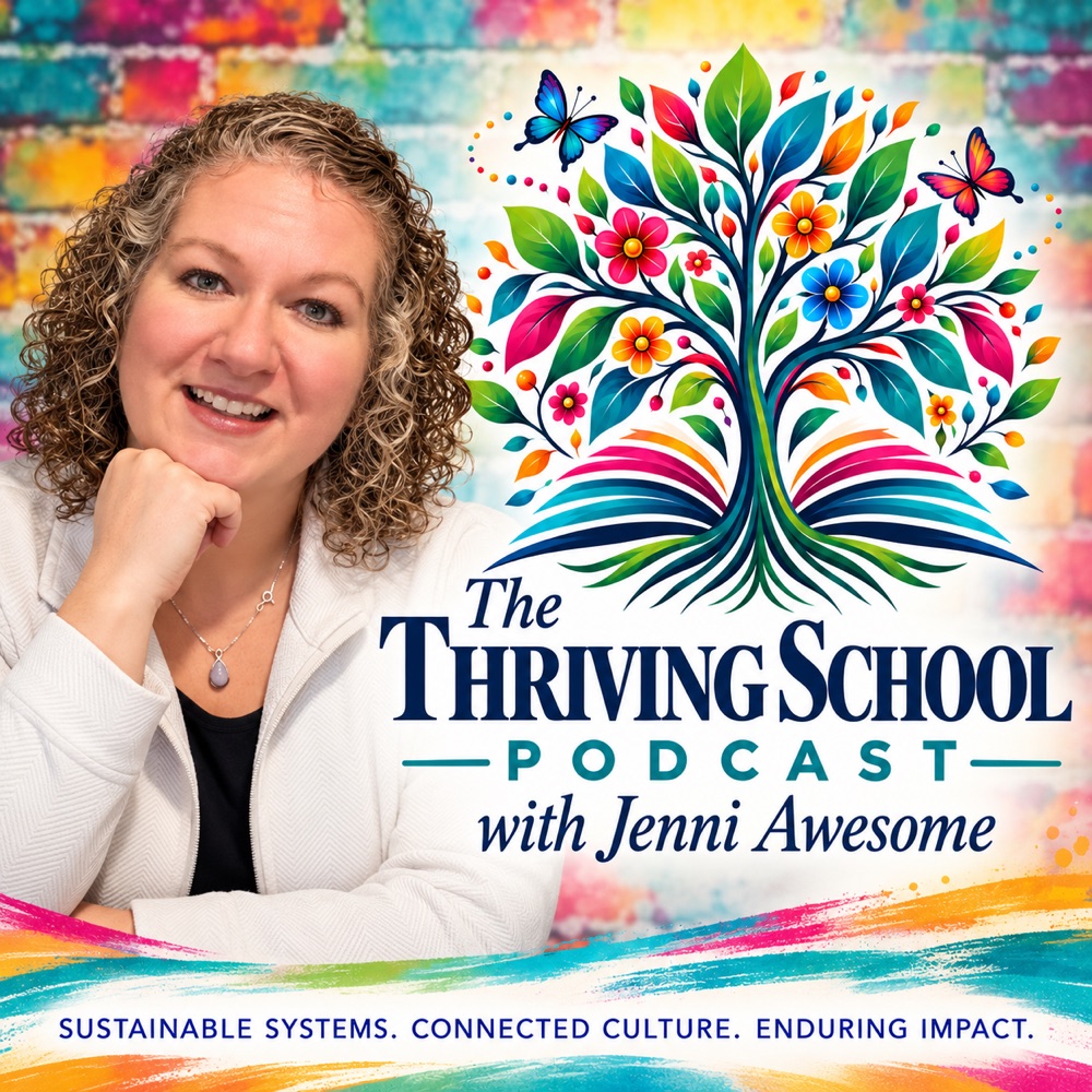 The Thriving School Podcast with Jenni Awesome — cover art